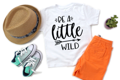 Kids SVG Design – Be A Little Wild for Crafts