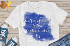 Motivational Quote Png Sublimation, Don&#039;t Be Afraid of Fail Product Image 4