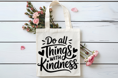 Do All Things With Kindness SVG | Be Kind SVG | Kindness SVG Product Image 4