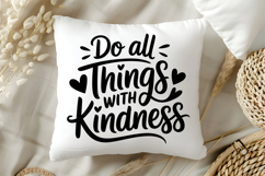 Do All Things With Kindness SVG | Be Kind SVG | Kindness SVG Product Image 5