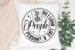 Do I Look Like A People Person SVG, Snarky Skulls SVG Design Product Image 2