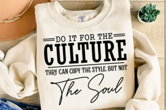 Do-It-For-The-Culture Svg Design Product Image 5