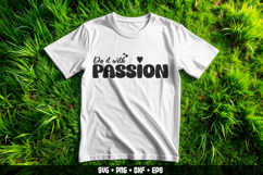 Do It With Passion SVG - Motivational Typography Design Product Image 1