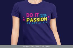 Do it with Passion or Not at All SVG Product Image 1