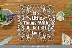 Do Little Things with a Lot of Love Papercut Product Image 1
