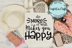 Do More of What Makes You Happy SVG & Sublimation design Product Image 3