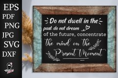 Inspirational Quote about Happy Life in Present Moment SVG Product Image 1