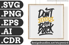 Don't Ever Look Back Motivation Typography Quote Design SVG PNG EPS AI CDR