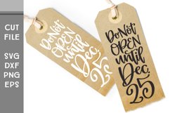 Do Not Open Until Dec 25, Hand Lettered Christmas Gift Tag Product Image 1