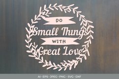 Do Small Things with Great Love Papercut SVG Product Image 1