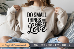 Do Small Things With Great Love SVG | Be Kind SVG | Kindness Product Image 1