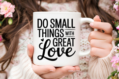 Do Small Things With Great Love SVG | Be Kind SVG | Kindness Product Image 3