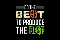 Do The Best To Produce The Best Product Image 2