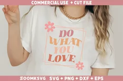 Do what you love SVG, Inspirational SVG, Motivational SVG Product Image 1
