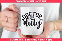 Doctor off duty SVG | Doctor SVG | Doctor Mug SVG Product Image 2