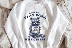Does Not Play Well with Others SVG PNG, Funny Raccoon Design Product Image 2