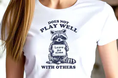 Does Not Play Well with Others SVG PNG, Funny Raccoon Design Product Image 3