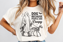 Dog Because People Are Creepy SVG,Funny Ghost Dog Design Product Image 2