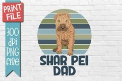 Shar Pei Dad Dog Sublimation Design Product Image 1