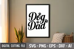 Dog Dad SVG File | Dog Quotes SVG | Funny Dog SVG Product Image 3