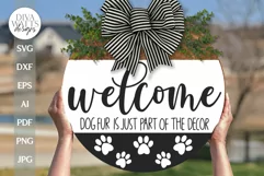 Welcome Dog Fur Is Just Part Of The Decor SVG Pet Welcome Product Image 1
