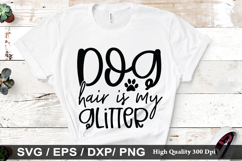 Dog hair is my glitter SVG - Dog Quotes Design Product Image 1