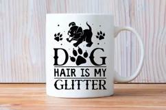 Dog Hair Is My Glitter SVG, Dog SVG Design Product Image 3