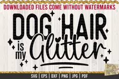 Dog Hair is my glitter is a professional design that is ready to be cut with all major cutting machines. Sublimation, iron-on transfer and printing file formats also included.