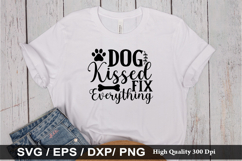 Dog kissed fix everything SVG - Dog Quotes Design Product Image 1