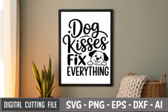 Dog Kisses Fix Everything SVG File | Dog Quotes SVG Product Image 3