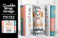 Dog Mama Tumbler Wrap Sublimation Design Product Image 1