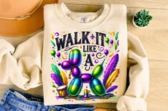 Walk it Like A Dog Mardi Gras PNG, Mardi Gras Sublimation Product Image 3