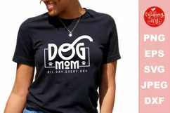 Dog mom all day every day svg, mother's day cut file Product Image 2