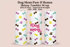 dog mom dog paw bones dog mama dog lover skinny tumbler sublimation design for 20oz and 30oz skinny tumbler sublimation wrap