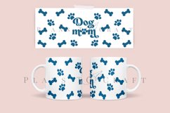 dog mom dog paws and bones coffee mug sublimation wrap glass mug wrap svg presized for 11oz and 15oz glass ready to cut and sublimation files