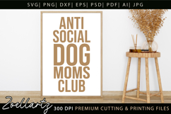 Anti-Social Dog Moms Club SVG Dog Mom SVG Mothers Day SVG Product Image 2