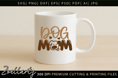 Dog Mom SVG Cut Files Mothers Day T-shirt Mug Pillow Design Product Image 2
