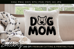Dog Mom SVG Cut Files Mothers Day T-shirt Mug Pillow Design Product Image 5