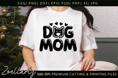Dog Mom SVG Cut Files Mothers Day T-shirt Mug Pillow Design Product Image 1
