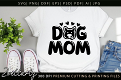 Dog Mom SVG Cut Files Mothers Day T-shirt Mug Pillow Design Product Image 7