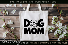 Dog Mom SVG Cut Files Mothers Day T-shirt Mug Pillow Design Product Image 2