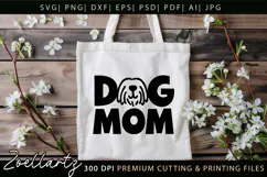 Dog Mom SVG Cut Files Mothers Day T-shirt Mug Pillow Design Product Image 2