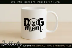 Dog Mom SVG for Cricut Mothers Day T-shirt Mug Pillow Design Product Image 4