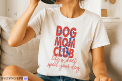 Dog Mom Mum Club Dog Funny Quote SVG PNG T-shirt Design Product Image 2