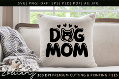 Dog Mom SVG Cut Files Mothers Day T-shirt Mug Pillow Design Product Image 3