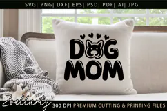 Dog Mom SVG Cut Files Mothers Day T-shirt Mug Pillow Design Product Image 3