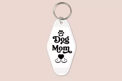 dog mom sassy quotes motel keychain cutting files SVG DXF PNG EPS digital files instant download