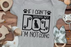 If I can't Bring my Dog I'm Not Going SVG, Dog Mama SVG PNG Product Image 4
