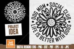 Life Is Better With Dogs SVG File, Dog Mom Svg, Social Club Product Image 2