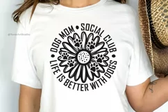 Life Is Better With Dogs SVG File, Dog Mom Svg, Social Club Product Image 5